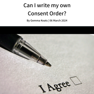 Can I write my own Consent Order image for Keats Family Law's financial settlement's Blog